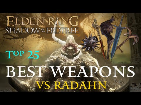 Top 25 Best Weapons for Promised Consort Radahn RANKED! | Elden Ring DLC