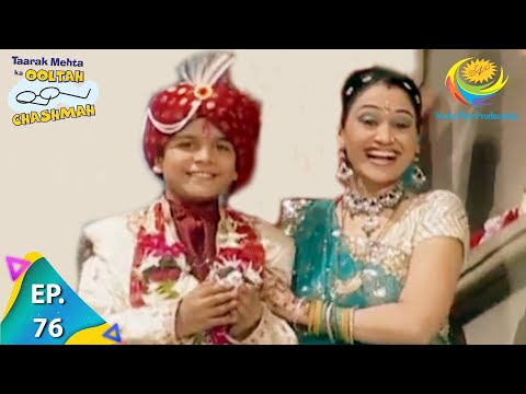 Taarak Mehta Ka Ooltah Chashmah - Episode 76 - Full Episode