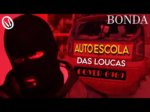 AUTOESCOLA DAS LOUCAS 🚗🇧🇷 - [COVER - MC VV] [BONDA] [Bluetufie]