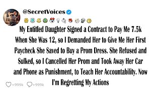 My Entitled Daughter Signed a Contract to Pay Me 7.5k When She Was 12, so I Demanded Her to Give ...