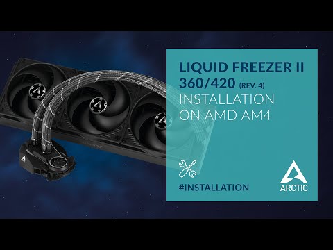 ARCTIC Liquid Freezer II 360/420 (Rev.4): Installation on AMD AM4