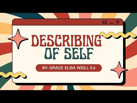 ✨ 𝐃𝐄𝐒𝐂𝐑𝐈𝐁𝐈𝐍𝐆 𝐎𝐅 𝐒𝐄𝐋𝐅 𝐁𝐘 𝐆𝐑𝐀𝐂𝐄 𝐄𝐋𝐈𝐒𝐀 𝐖𝐈𝐃𝐋𝐈 𝐂𝐋𝐀𝐒𝐒: 𝐗.4 ✨