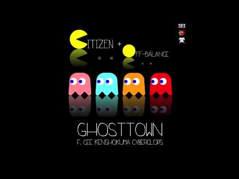 Citizen & Off-Balance - Townghost ft Cee, Kensho Kuma, Cyberclops & Digital Martyrs (2013)