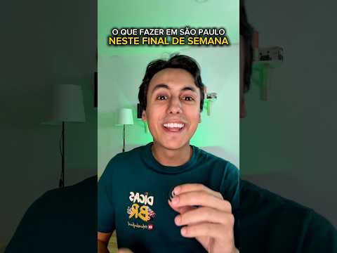 O QUE FAZER EM SÃO PAULO NESTE FINAL DE SEMANA 07/11 A 09/11 🇧🇷