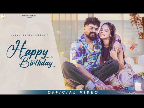 Happy Birthday | Sajan Jagpalpuria Song | Best Birthday Song 2025 | (Official Video) #Buggdi🐥