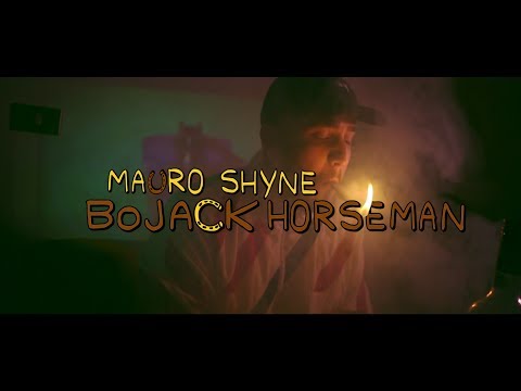 Mauro Shyne - BoJack Horseman (prod. tha Supreme)