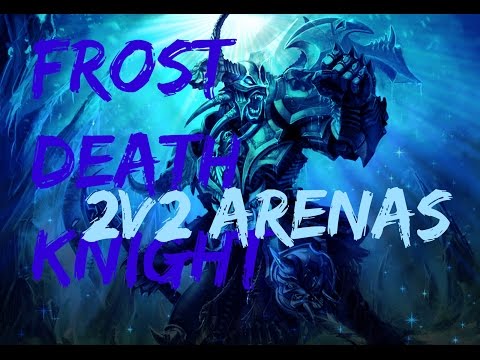 Frost DK & Assassination Rogue 2v2 6.0.3