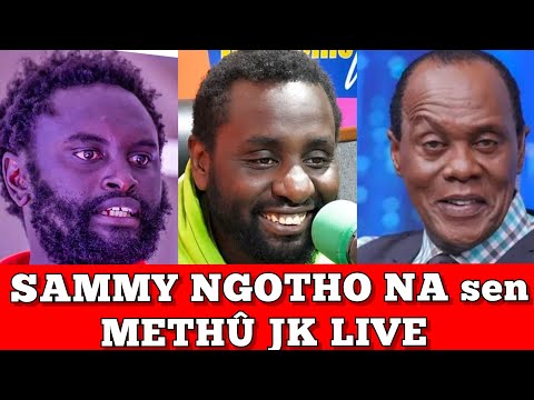  OLKALAU MP  SAMMY NGOTHO , sen METHÛ @ JK LIVE