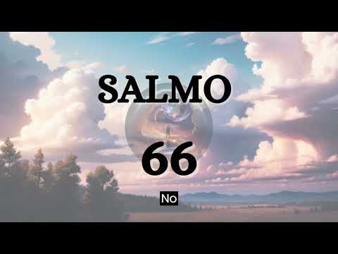 Salmo 66 - Proteger e Purificar sua Casa