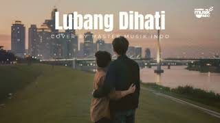 Download lagu Letto - Lubang Dihati | Cover version by Master Musik Indo mp3 Download lagu Letto - Lubang Dihati | Cover version by Master Musik Indo mp3