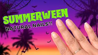 Summerween Nail Art on Natural Nails Tutorial 👻☀️