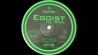 [Classic Trance] Egoist - No More (Edit) (B2) [1997]