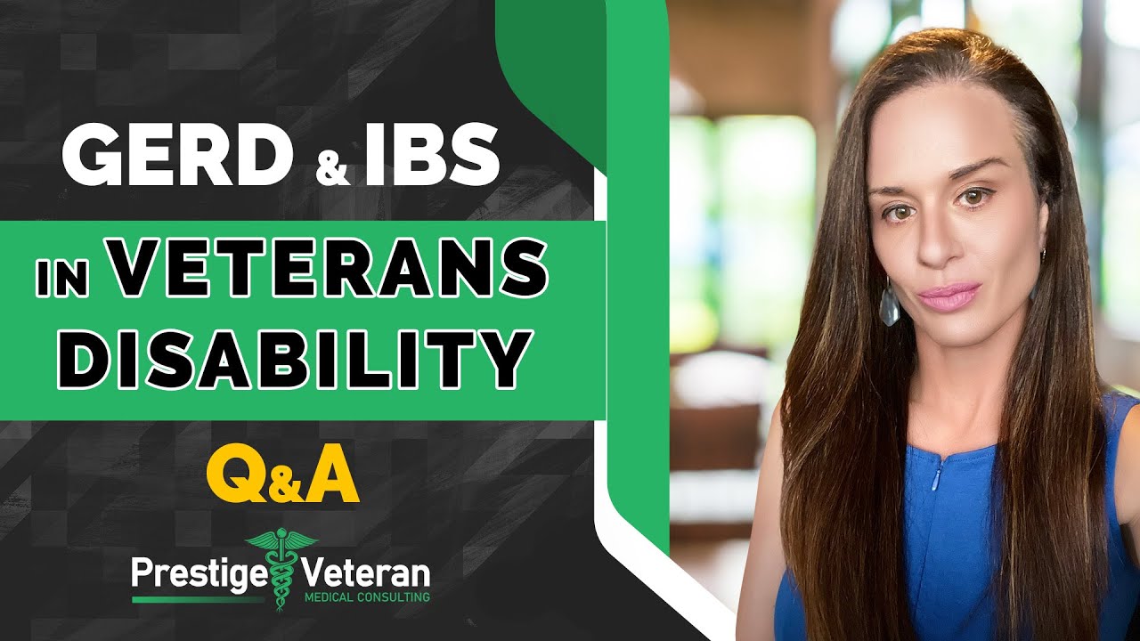 Gerd and IBS in Veterans Disability Q&A
