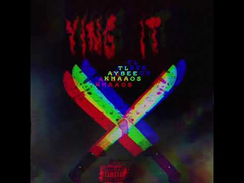 #SFG TL x Aybee x #LNO Khaaos- Ying it (Official Audio)
