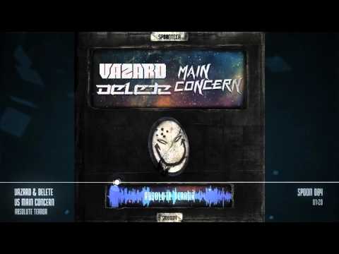 Vazard & Delete vs Main Concern - Absolute Terror [SPOON 084]