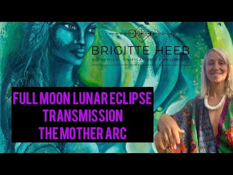 FULL MOON MOTHER ARC LIGHT LANGUAGE TRANSMISSION