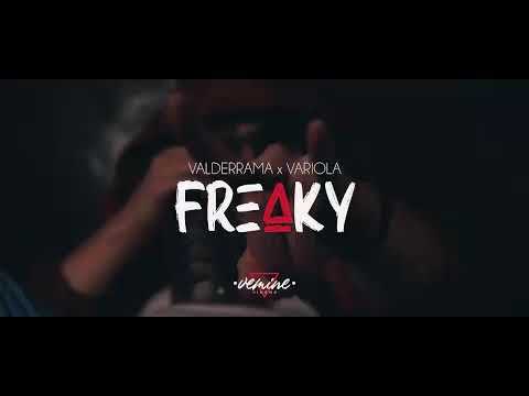 Valderrama Flow x Variola - Freaky - Chimpunk  Version