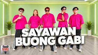Download lagu SAYAWAN BUONG GABI | Dj Rowel Remix | Zumba | Dance Workout | BMD Crew mp3