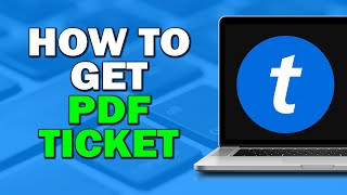 How To Get PDF Ticket On Ticketmaster (Quick Tutorial)
