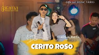 Download lagu Ronald Dewa Feat. Chelsya Reta - Cerito Roso mp3 Download lagu Ronald Dewa Feat. Chelsya Reta - Cerito Roso mp3