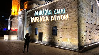 Ahi Evran 'ın Mirası: Ahilik Teşkilatı ve Tarihi Kırşehir! Bilinmeyenl