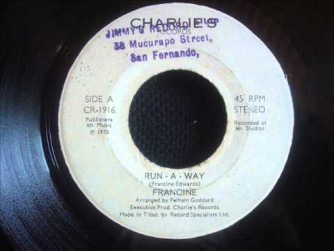 Francine   Run A Way