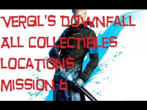DmC - Vergils Downfall - Mission 6 All Collectibles (All Lost Souls, Cross Fragments)