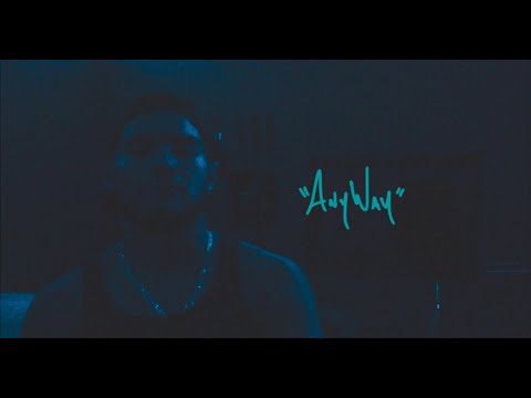 Any Way (Official Music Video)