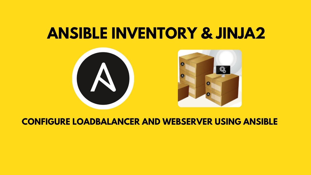 Ansible Inventory & Jinja2 | Configure LoadBalancer and Webserver using Ansible