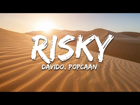 Davido - Risky ft. Popcaan (Lyrics)