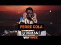 Ferre Gola Pyromane