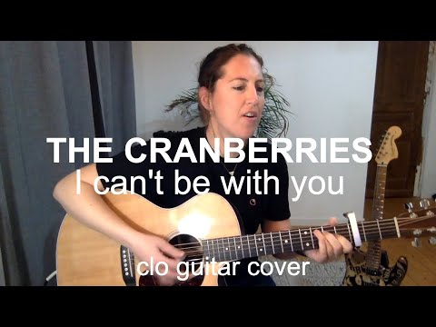 I Can't Be With You - The Cranberries