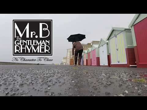 'No Character to Clear' by Mr.B The Gentleman Rhymer