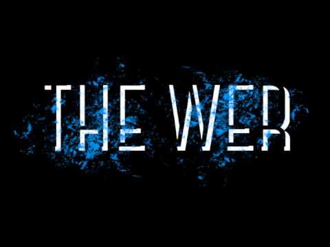 THE WER - MORNING COMES ELECTRIC