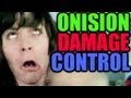 ONISION DAMAGE CONTROL