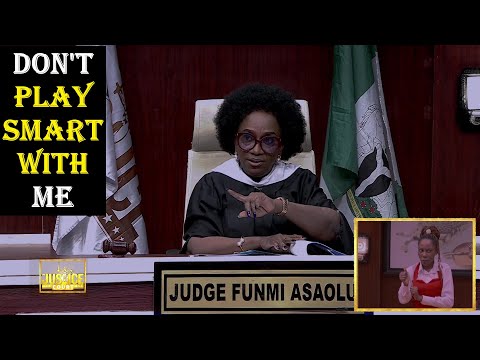 DON'T PLAY SMART WITH ME || Justice Court EP 264