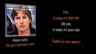 HUGUES AUFRAY       DES QUE LE PRINTEMPS REVIENT