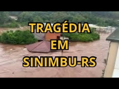 Enchente em Sinimbu RS rio atinge telhado das casas últimas tempestades Rio Grande do Sul hoje