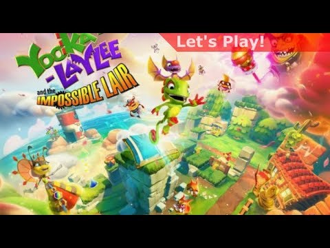 Let's Play: Yooka-Laylee and the Impossible Lair