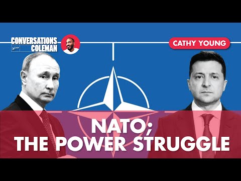 NATO; The Power Struggle with Cathy Young