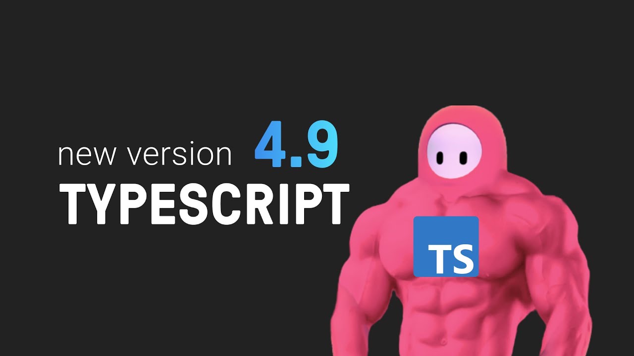 π§ TYPESCRIPT 4.9 - ΠΎΠ±Π½ΠΎΠ²Π»Π΅Π½ΠΈΠ΅ Π»ΡΡΡΠ΅Π³ΠΎ ΡΠ·ΡΠΊΠ°