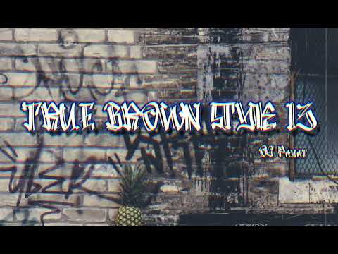 TRUE BROWN STYLE 13 - OG Payat