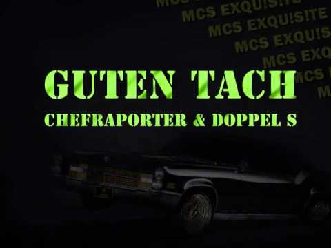 Chefraporter - Guten Tach feat. Doppel S