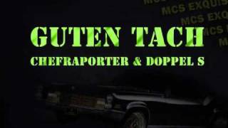 Chefraporter - Guten Tach feat. Doppel S