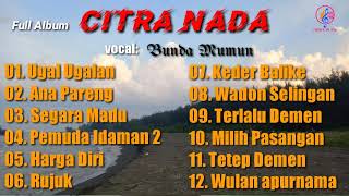 Download lagu Citra Nada cover Bunda Mumun mp3