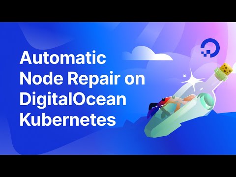 Automatic Node Repair on DigitalOcean Kubernetes