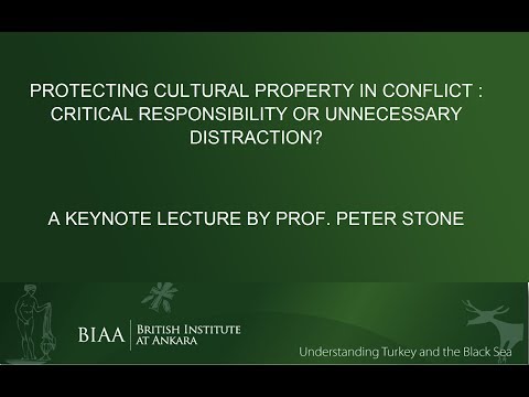 Peter Stone: Protecting cultural property in conflict Video