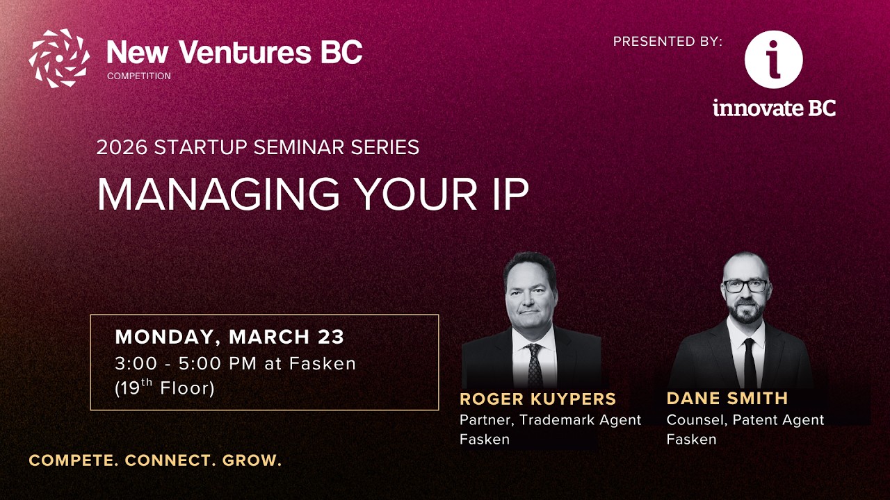Startup Seminar Series: Managing Your IP