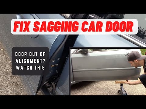 How To Fix Sagging Car Door / Door Out Of Alignment