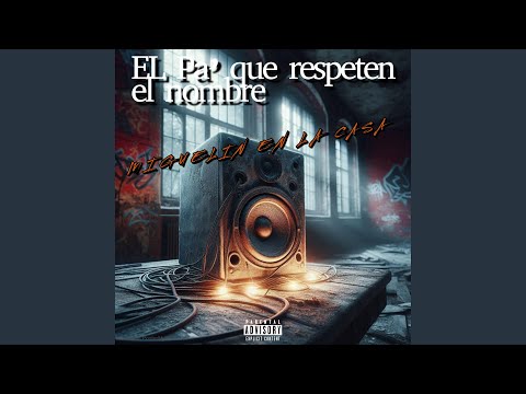 Pa que respeten el nombre